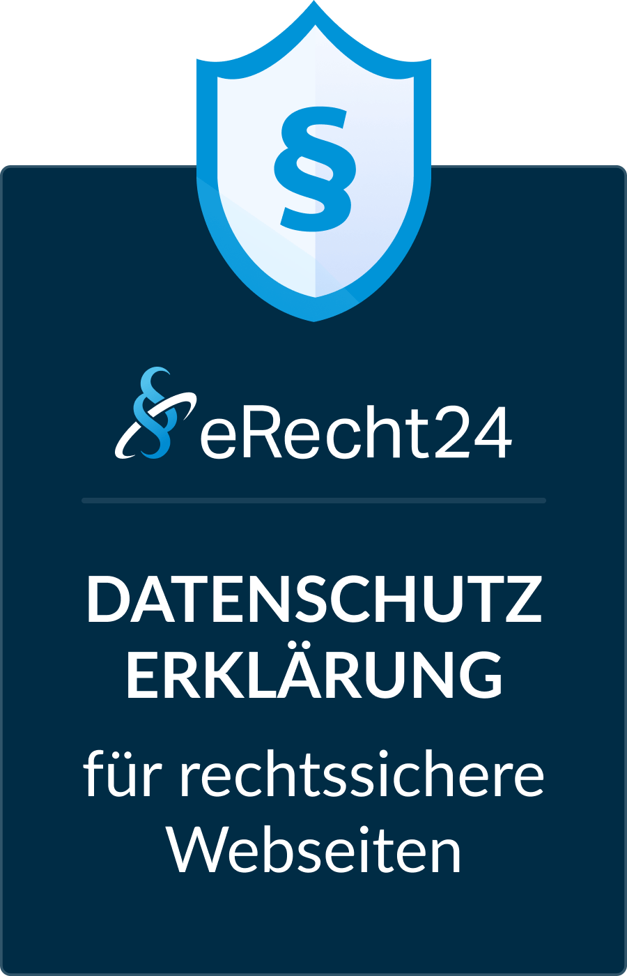 eRecht 24 Siegel für eine Datenschutzerklärung für rechtssichere Webseiten
